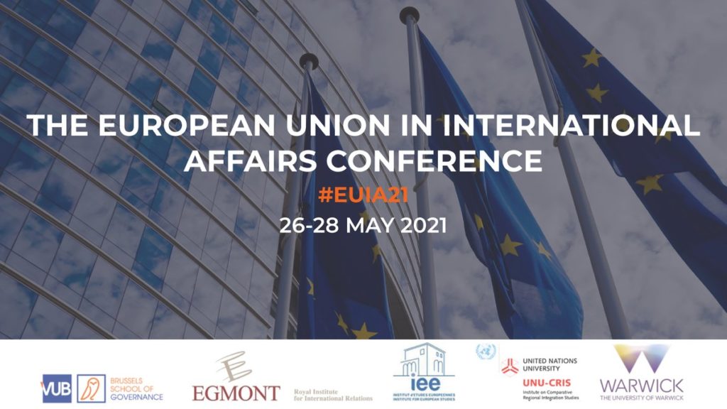 European Union in International Affairs 2021- Assessing the EU’s Capacity to Act (26-28 Μαίου 2021)
