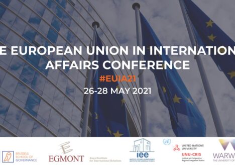 European Union in International Affairs 2021- Assessing the EU’s Capacity to Act (26-28 Μαίου 2021)